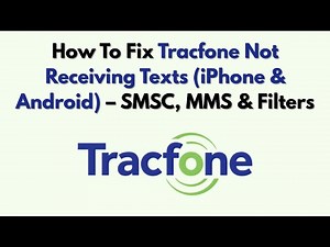 How To Fix Tracfone Not Receiving Texts (iPhone & Android) – SMSC, MMS & Filters