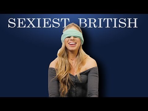 What is the Sexiest BRITISH Accent?