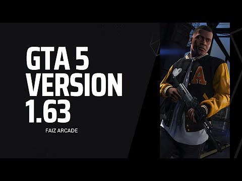 Version 1.63 GTA 5 || New Update || how to update gta 5 version 1.63|| 100% working|