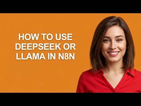 How to Use Deepseek Or Llama In N8n - AshleyHowTo