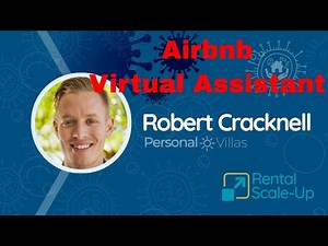 How to hire an Airbnb Virtual Assistant to expand your vacation rental business