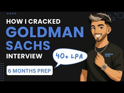 How I Cracked Goldman Sachs Interview | Full Round-by-Round Breakdown | SDE Interview Prep