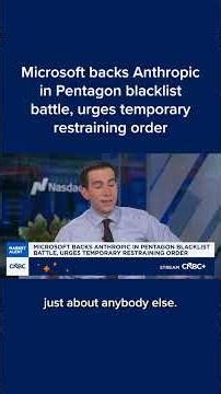 Microsoft backs Anthropic in Pentagon blacklist battle, urges temporary restraining order