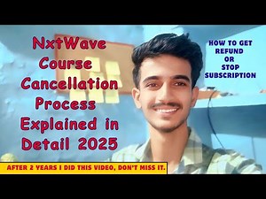 NxtWave Course Cancellation Guide | How to Get Refund or Stop Subscription