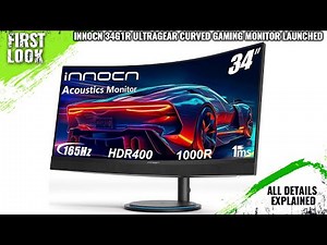INNOCN 34G1R Ultrawide Curved Gaming Monitor Launched - Explained All Spec, Features And More