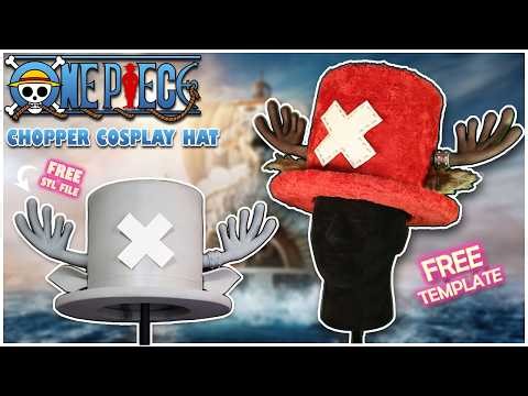 How to Make a Tony Tony Chopper Cosplay Hat - Free Top Hat Template / stl Antlers One Piece Cosplay