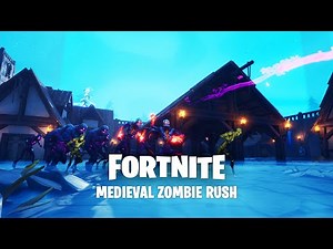 Fortnite Creative - Medieval Zombie Rush - Zombie Mode - Trailer