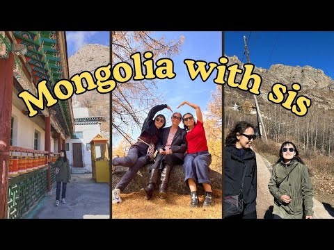 10 fun days with sis ~ Terelj & Ulaanbaatar in Mongolia