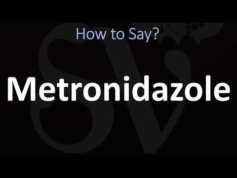 How to Pronounce Metronidazole? (CORRECTLY)