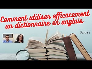 How to Use an English Dictionary Effectively - Part 1