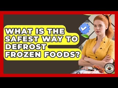 What Is The Safest Way To Defrost Frozen Foods? - Food Safety Kitchen