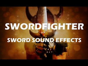 Sword Fighter - Epic Sword Sound Effects And Fight Sounds