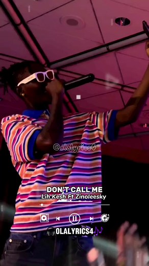Don't Call Me By Lil kesh Ft Zinoleesky (lyrics) #dontcallme #zinoleesky #lilkesh #foryourpage #musiclyrics #music #olalyrics4 #fyp@Topviews🎶🎧 @LYRICS YOBOY23 🎧