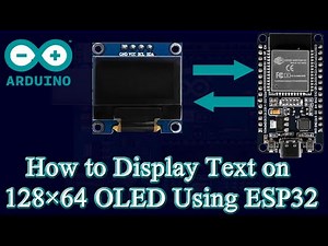 How to Display Text on 128×64 OLED Using ESP32