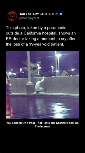 Thescaryfact ™ on Instagram: "A paramedic in California captured this haunting moment: an ER doctor stepping outside and breaking down after losing a 19-year-old patient. For every miracle in medicine, there are moments like this — where even heroes need a minute to cry. 🔴 Follow @thescaryfact for more true moments that reveal the human side of tragedy."