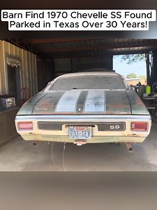 Barn Find 1970 Chevelle SS Found Parked in Texas! #barnfind #abandonedcar | Abandoned Cars