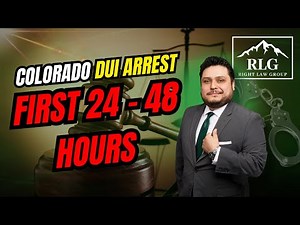 DUI Arrest in Colorado: Critical Steps in First 24-48 Hours (Don't Miss This)