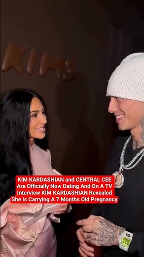 KIM KARDASHIAN and CENTRAL CEE Are Officially Now Dating