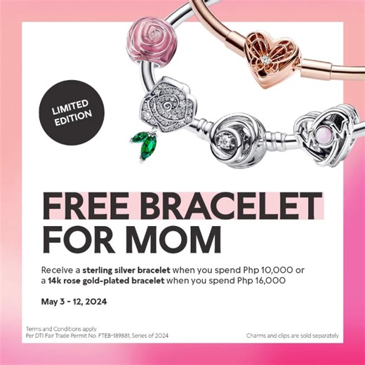 Get a FREE BRACELET when you treat mom to something special this Mother's Day season! 💝 Spend Php 10,000 at Pandora and get a FREE sterling silver bangle OR a 14k rose-gold plated bangle when you spend Php 16,000 on regular priced items from May 3-12, 2024. Terms and conditions apply. See poster for more details. Per DTI Fair Trade Permit No. FTEB-189881 Series of 2024. | The Podium