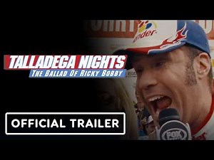 Talladega Nights: The Ballad of Ricky Bobby - Official 20th Anniversary Trailer