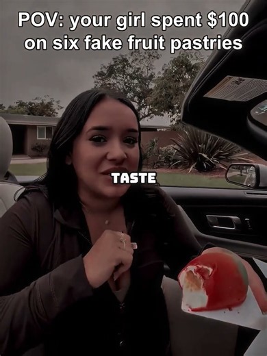 POV: your girl spent $100 on six fake fruit pastries #hopecore #corecore