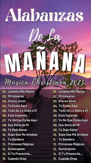 MUSICA CRISTIANA QUE REFRESCAN EL CORAZON Y EL ALMA - ALABANZA Y ADORACIÓN DE LA MAÑANA PARA 2026