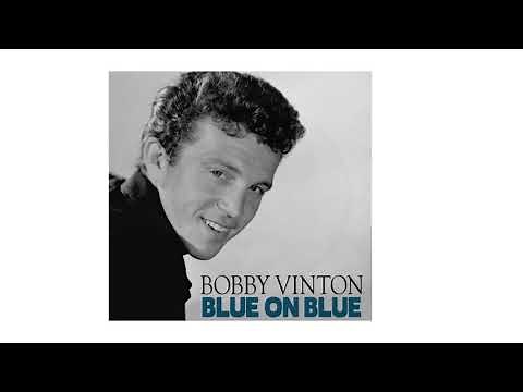 Bobby Vinton ~ Blue On Blue (Stereo)