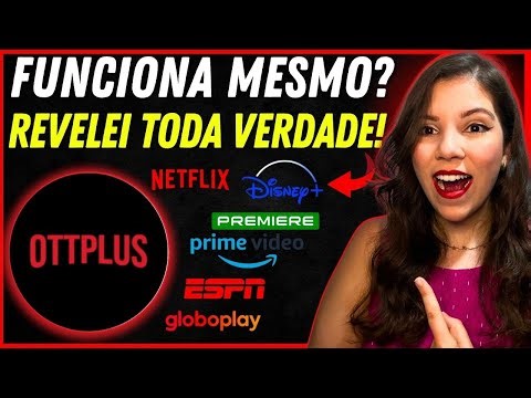 OTT Plus Funciona? OTT Plus É Confiável? OTT Plus É Bom? OTT Plus Vale a Pena? - Aplicativo OTT Plus