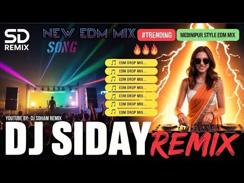 Dj SOHAM Remix New EDM Dancing Mix + Dj Siday Remix # Nonstop Edm Song