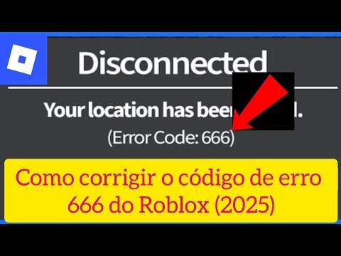 Como corrigir o código de erro 666 do Roblox (2025)