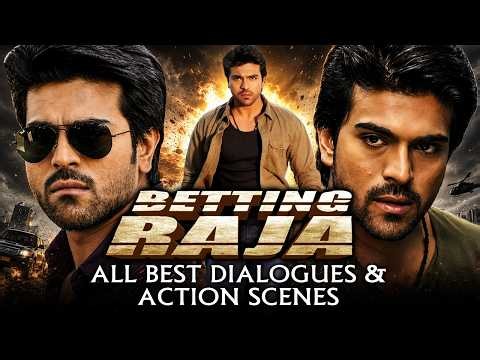 Betting Raja All Best Dialogues & Action Scenes | Ram Charan Best All Scene