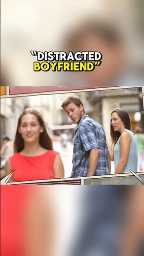 The “Distracted Boyfriend” Meme#shorts #memes