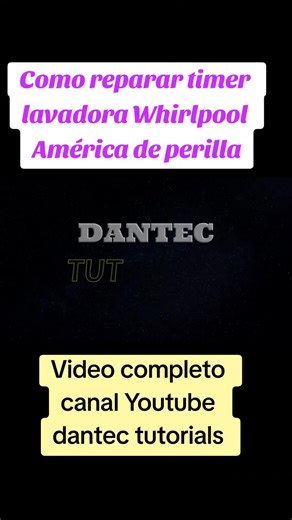 Mantenimiento del Timer de Lavadora Whirlpool Americana