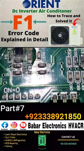 Orient DC inverter AC F1 error code AC PCB By Babar Electronics HVACR #OrientDCInverter #F1ErrorCode #ACPcb #BabarElectronics #HVACR #AirConditioning #InverterAC #HomeCooling #EnergyEfficiency #ClimateControl #TechnicalSupport #ACRepair #SmartTechnology #IndoorComfort #dcinverterac#CoolingSolutions #Electronics #HVACExperts #ComfortZone #babartech #PCBTechnology | Babar Electronics HVACR