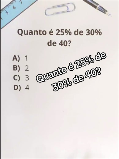 Como Calcular 25% de 30% de 40