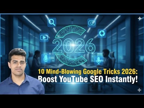 "10 Mind-Blowing Google Tricks 2026: Boost YouTube SEO Instantly!"