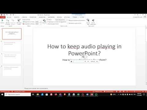 How To Keep Audio Playing In PowerPoint - Full Guide