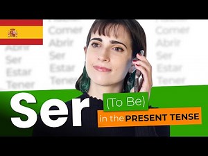 SER in the Present Tense - Mastering Spanish Verbs