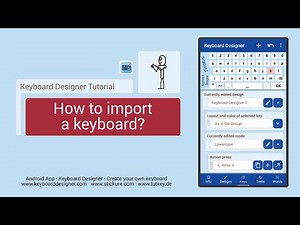 Keyboard Designer Tutorial: Import and export keyboards