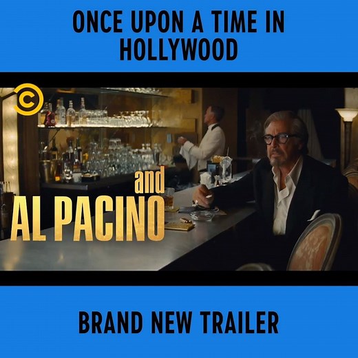 42K views · 559 reactions | Leonardo DiCaprio, Brad Pitt, Margot Robbie & Dakota Fanning star in this awesome new trailer. Quentin Tarantino's 9th movie Once Upon a Time in Hollywood hits cinemas in July  | Comedy Central UK | Facebook