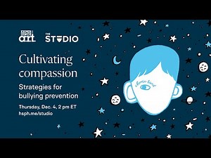 Cultivating compassion: Strategies for bullying prevention
