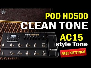 POD HD500 CLEAN TONE Fender Stratocaster Guitar FREE Settings
