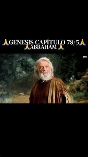 Génesis capítulo 78🙏Abraham