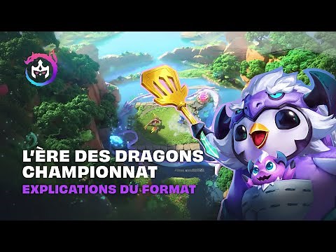 Championnat L'ère des dragons - Explication de format | Teamfight Tactics