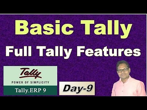 #9 Full Concept of Basic Tally | Full Tally Features and Configuration | Basic Tally Knowledge