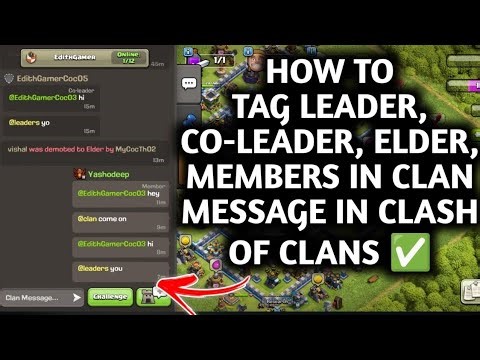 HOW TO TAG ANYONE IN CLAN MESSAGE IN CLASH OF CLANS ✅ HOW TO TAG MEMBERS IN CLAN MESSAGE IN COC