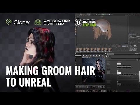 Make Cloth & Hair Simulations in Unreal with iClone - #2: Groom Hair to UE4 by ‪@StyleMarshall‬