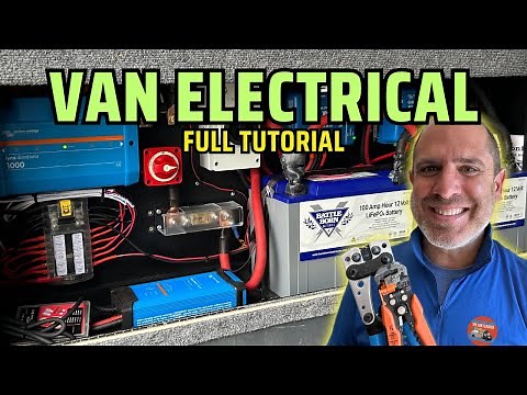 Camper Van Electrical Tutorial | Complete Overview