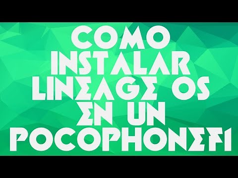Como instalar LineageOS en Pocophone F1 | Tutorial en Español