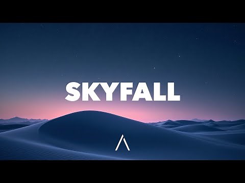 Adele - Skyfall (Lyrics)